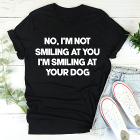 I'm Smiling At Your Dog T-Shirt (Color: Black Heather, size: M)