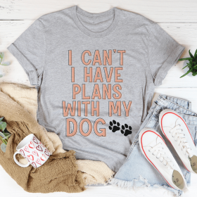 I Can't I Have Plans With My Dog T-Shirt (Color: Athletic Heather, size: 3XL)