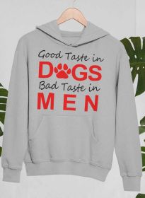 Good Taste In Dogs Hoodie (Color: Athletic Heather, size: small)