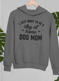 Stay At Home Dog Mom Hoodie (Color: Dark Heather, size: X-Large)