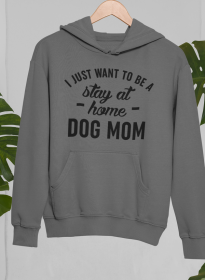 Stay At Home Dog Mom Hoodie (Color: Dark Heather, size: small)